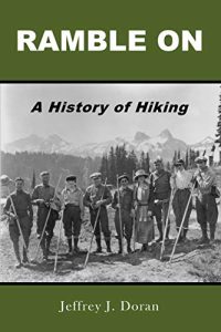 Ramble On - A History of Hiking