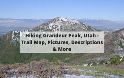 Hiking Grandeur Peak, Utah – Trail Map, Pictures, Descriptions & More