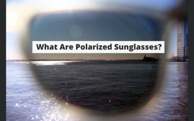 What Are Polarized Sunglasses?